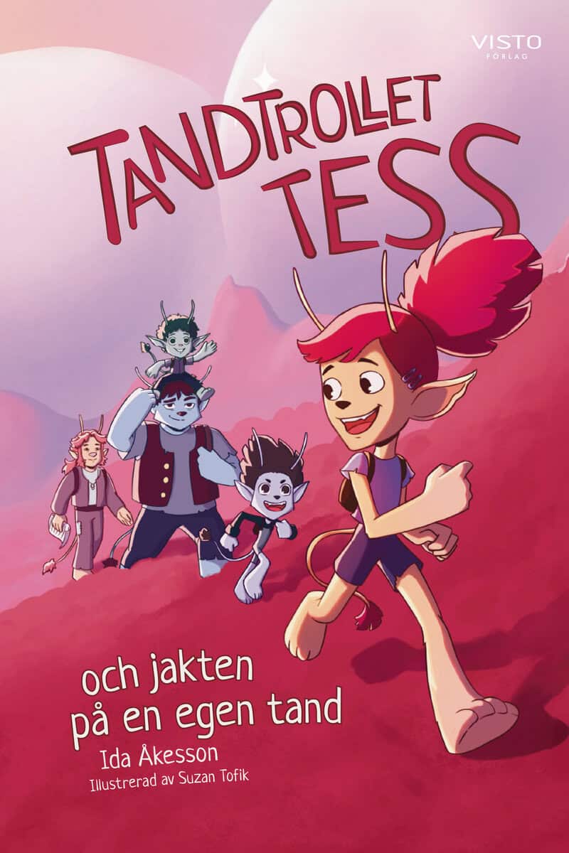 Åkesson, Ida | Tandtrollet Tess och jakten på en egen tand