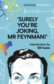 Feynman, Richard P | Surely You're Joking Mr Feynman : Adventures of a Curious Character