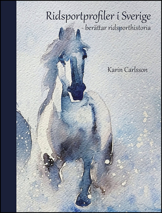 Carlsson, Karin | Ridsportprofiler i Sverige : Berättar ridsporthistoria