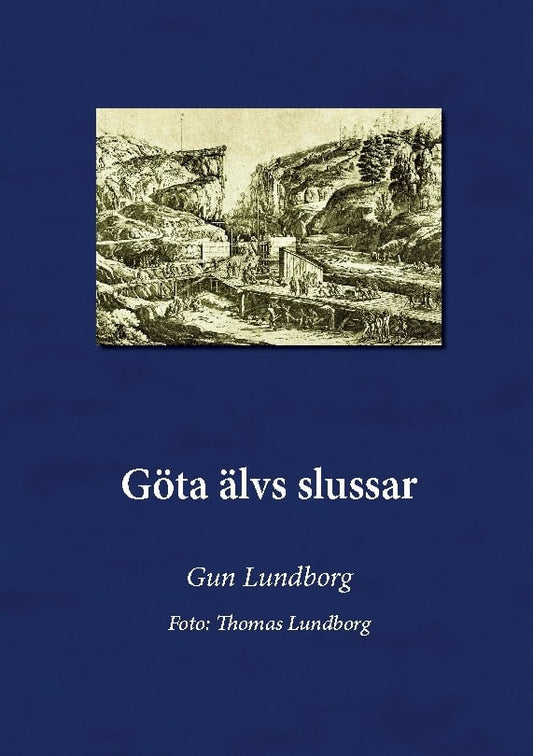 Lundborg, Gun | Göta Älvs slussar