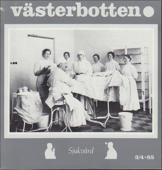 Västerbotten | 1985 / 3/4 : Sjukvård