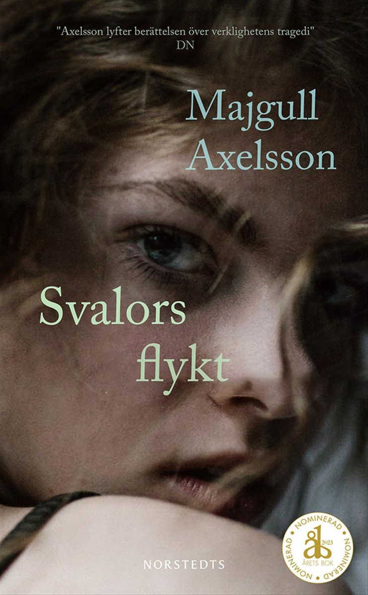 Axelsson, Majgull | Svalors flykt