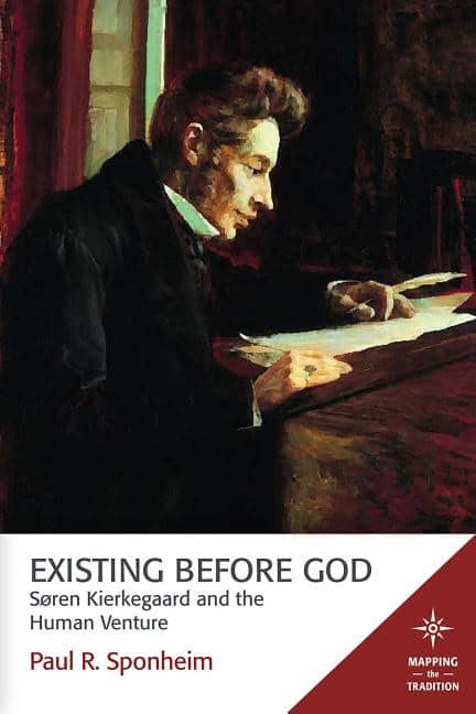 Existing before god : Soren kierkegaard and the human venture