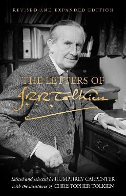 Tolkien, J. R. R. | The Letters of J. R. R. Tolkien