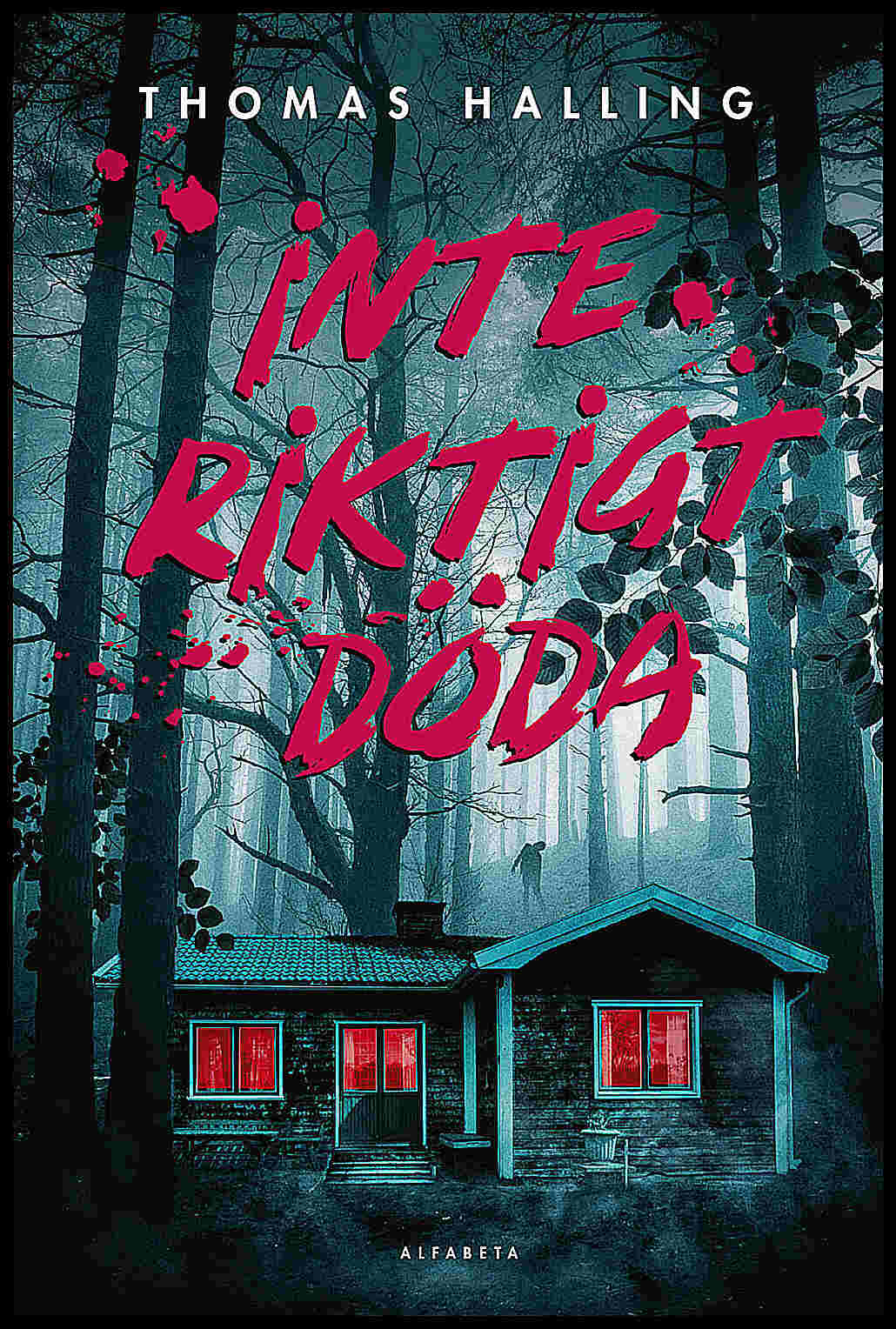 Halling, Thomas | Inte riktigt döda