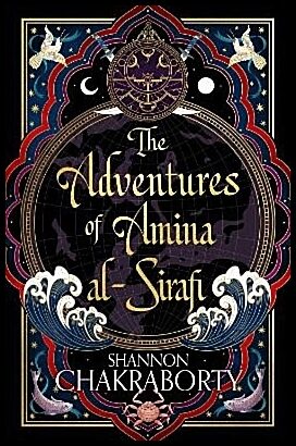 Chakraborty, Shannon | The Adventures of Amina Al-Sirafi