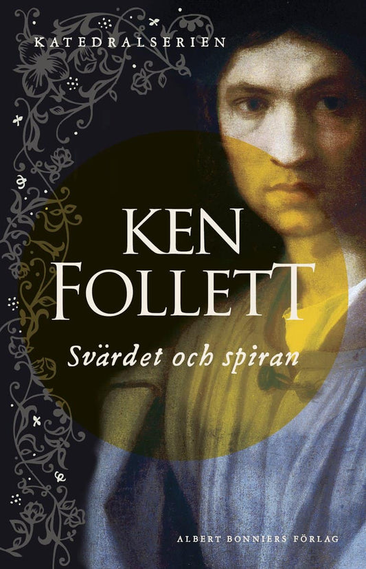 Follett, Ken | Svärdet och spiran