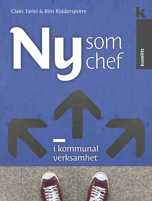 Jarlvi, Claes | Riddersporre, Bim | Ny som chef i kommunal verksamhet