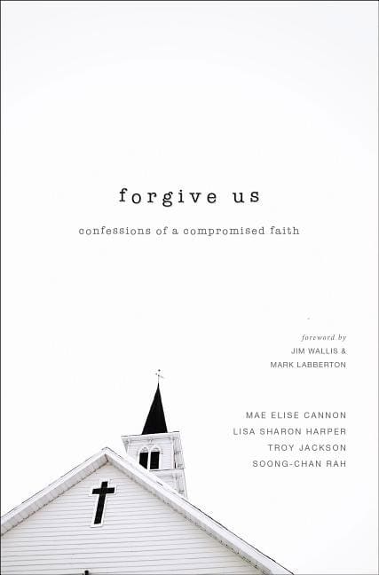 Rah, Soong-chan | Forgive us : Confessions of a compromised faith