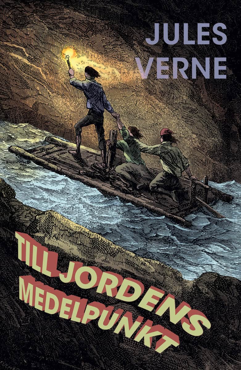 Verne, Jules | Till jordens medelpunkt