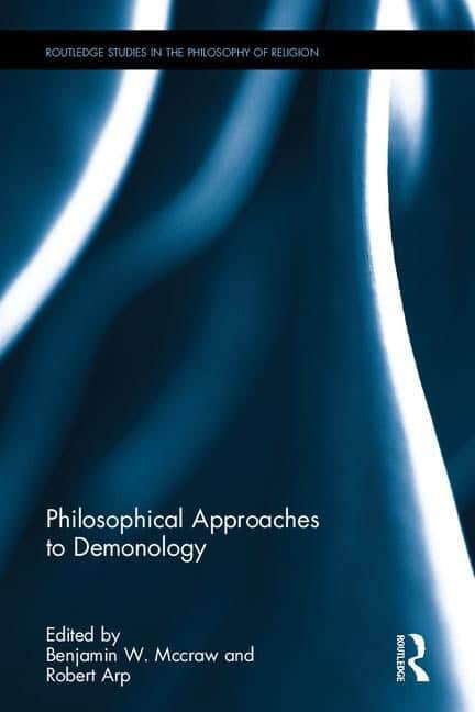 Arp, Robert (university Of Missouri - Kansas City,  Usa) [red.] | Philosophical approaches to demonology