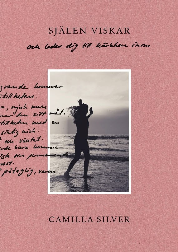 Silver, Camilla | Själen viskar : Och leder dig till kärleken inom
