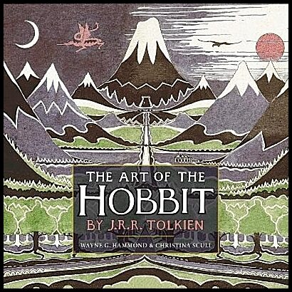 Tolkien, J. R. R. | The Art of the Hobbit