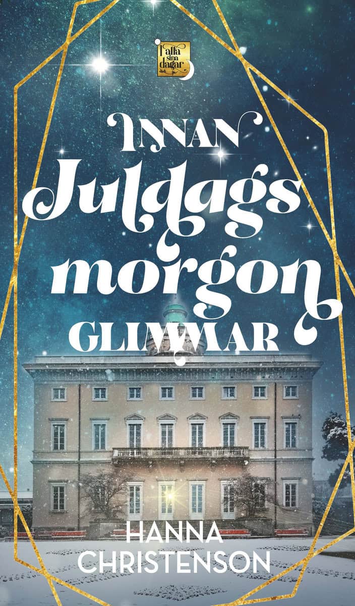 Christenson, Hanna | Innan juldagsmorgon glimmar