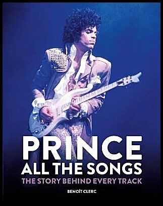Clerc, Benoit | Prince : All the Songs