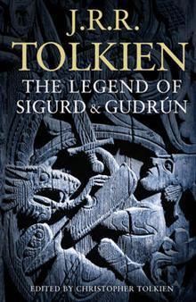 Tolkien, J.R.R. | The Legend of Sigurd and Gudrún
