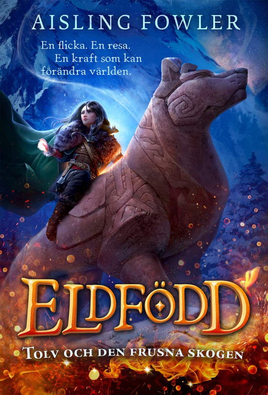 Fowler , Aisling | Tolv och den Frusna skogen