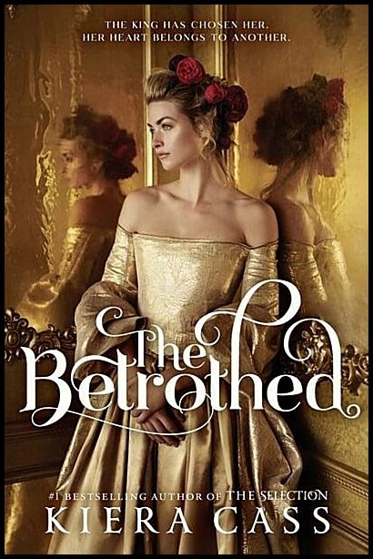 Cass, Kiera | The Betrothed