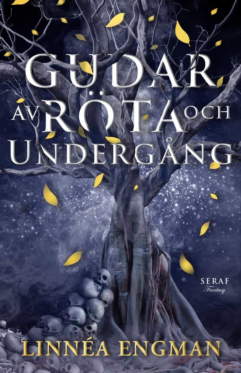 Engman, Linnéa | Gudar av röta och undergång