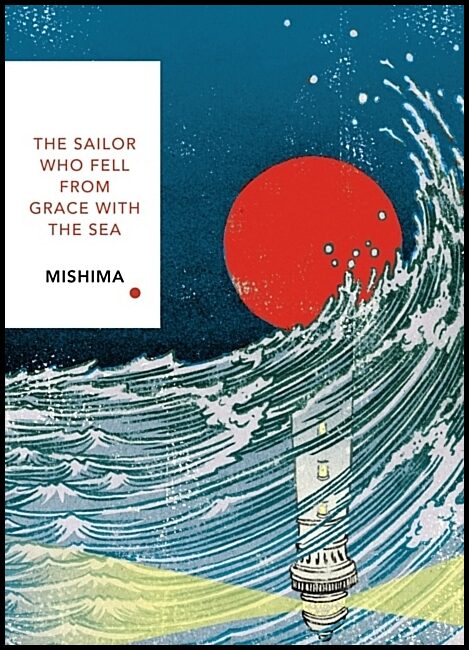 Mishima, Yukio | Sailor Who Fell from Grace With the Sea
