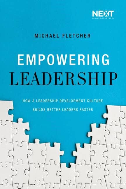 Fletcher, Michael | Empowering leadership : How a leadership development culture builds better