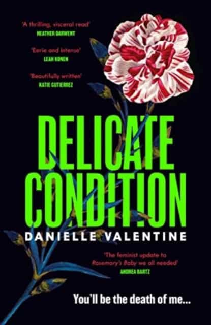 Valentine, Danielle | Delicate Condition