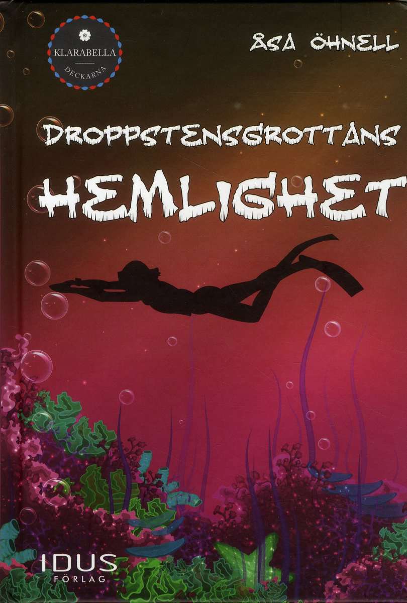 Öhnell, Åsa | Droppstensgrottans hemlighet