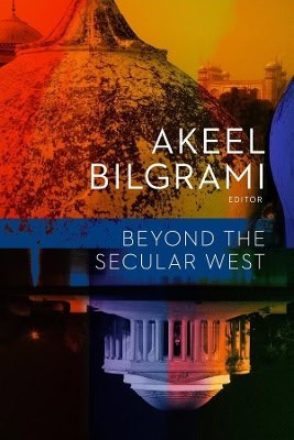 Bilgrami, Akeel [red.] | Beyond the secular west