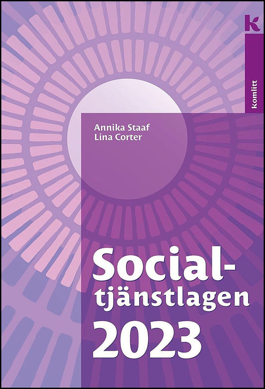 Staaf, Annika| Corter, Lina | Socialtjänstlagen 2023