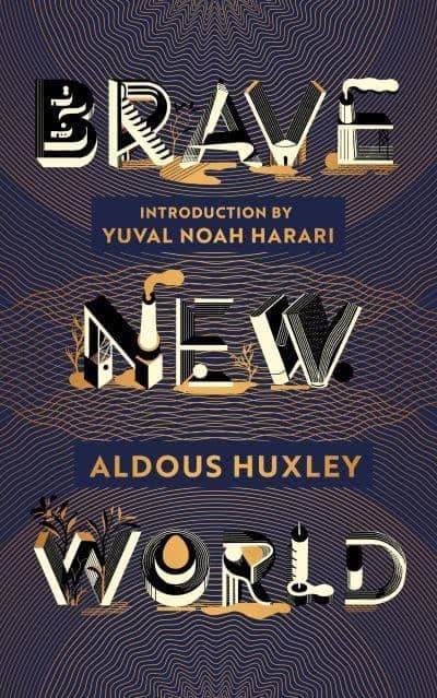 Huxley, Aldous | Brave New World : 90th Anniversary Edition with an Introduction by Yuval No