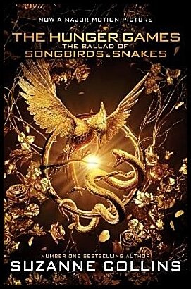 Collins, Suzanne | The Ballad of Songbirds and Snakes Movie Tie-in