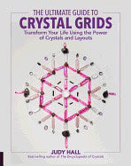 Hall, Judy | Ultimate guide to crystal grids : Transform your life using the power of cr
