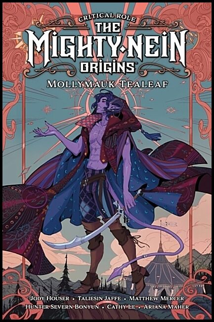 Houser, Jody | Critical Role : The Mighty Nein Origins--mollymauk Tealeaf