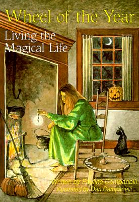 Campanelli, Pauline | Wheel of the Year : Living the Magical Life