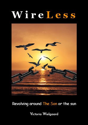 Wielgaard, Victoria | WireLess : Revolving around The Son or the sun