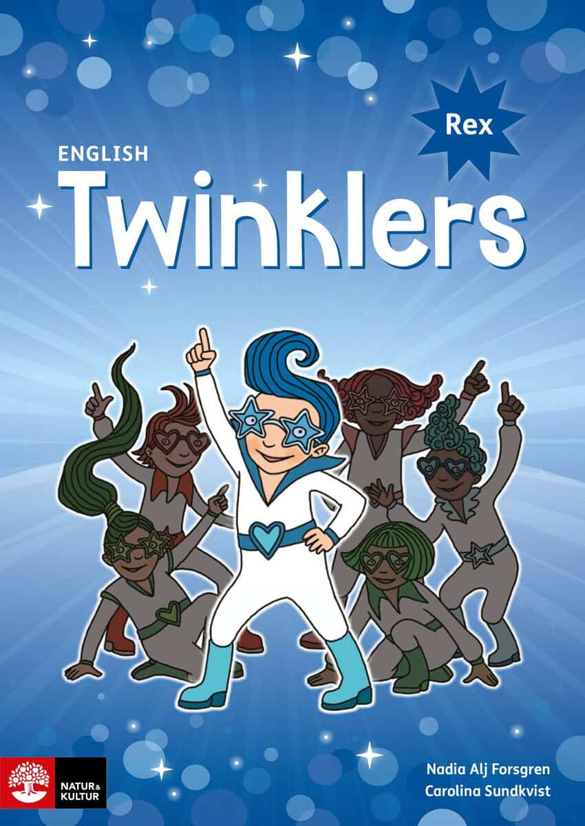 Alj Forsgren, Nadia | Sundkvist, Carolina | English Twinklers blue Rex : Value, object or array expected.* Line 1, Colum...