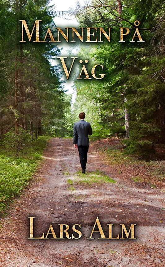 Alm, Lars | Mannen på väg