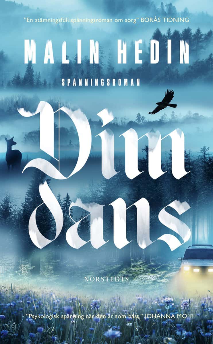 Hedin, Malin | Dimdans