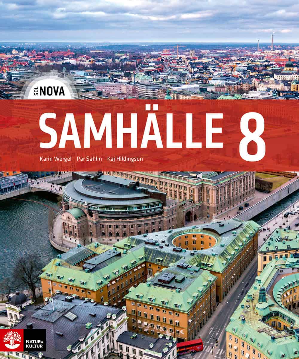 Wergel, Karin | Sahlin, Pär | Hildingson, Kaj | SOL NOVA Samhälle 8