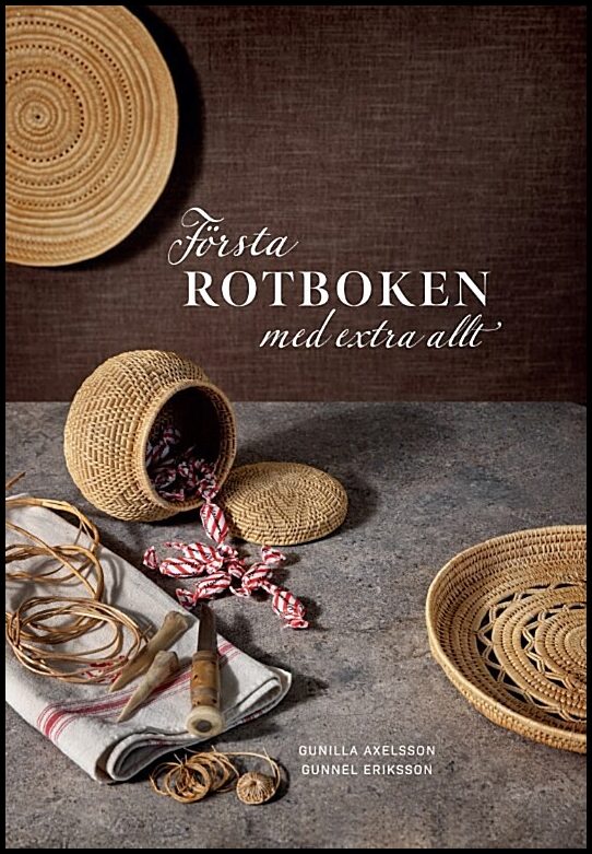Axelsson, Gunilla | Eriksson, Gunnel | Första rotboken med extra allt