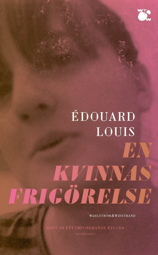 Louis, Édouard | En kvinnas frigörelse
