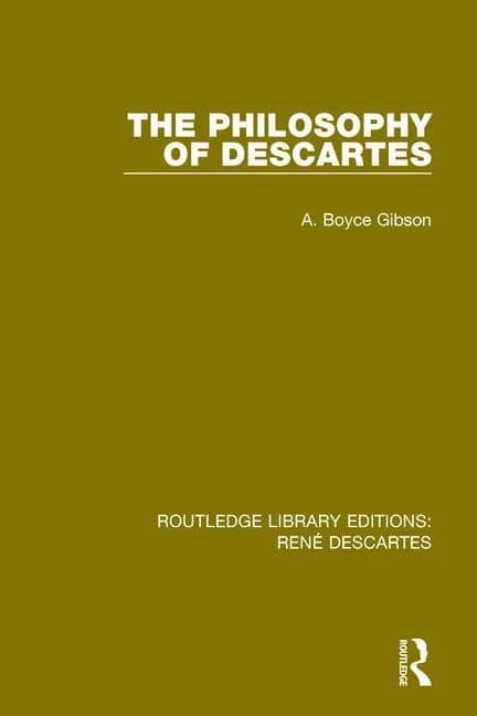 Gibson, A. Boyce | Philosophy of descartes