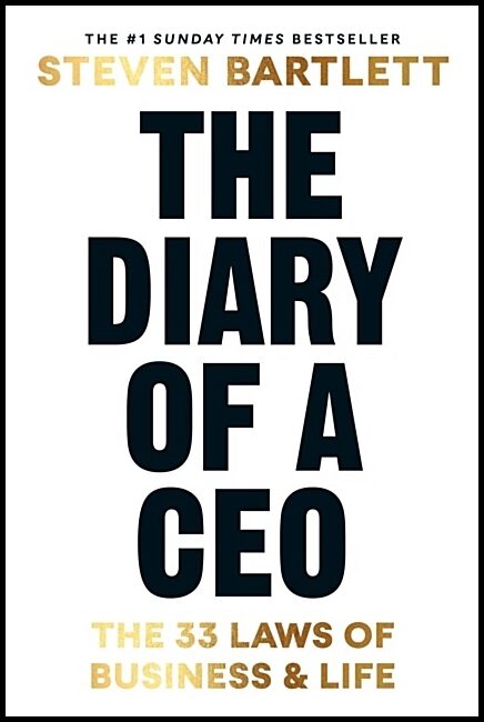 Bartlett, Steven | The Diary of a CEO