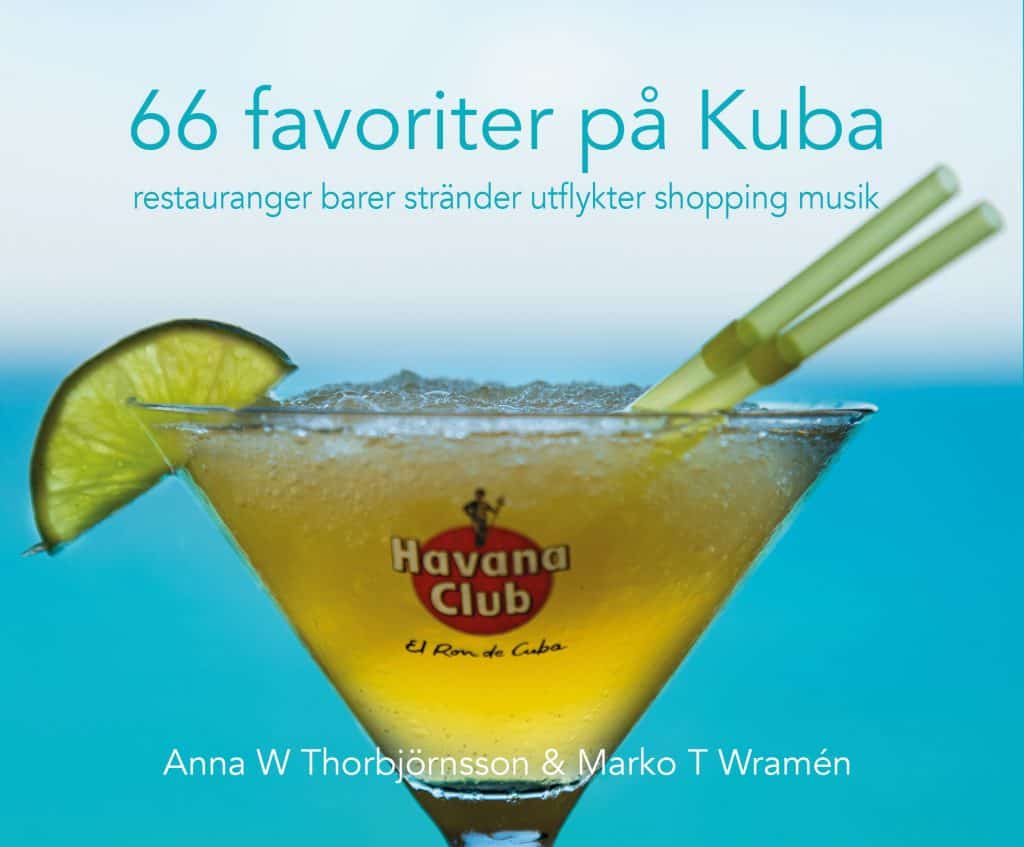 Wramén, Marko T | Thorbjörnsson, Anna | 66 favoriter på Kuba