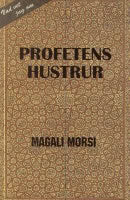 Morsi, Magali | Profetens hustrur