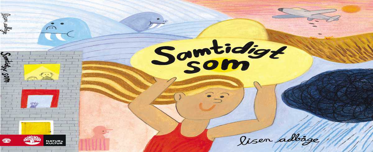 Adbåge, Lisen | Samtidigt som