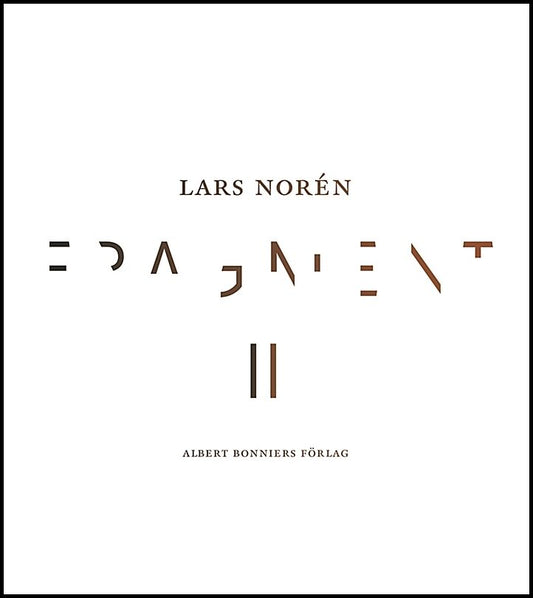 Norén, Lars | Fragment II
