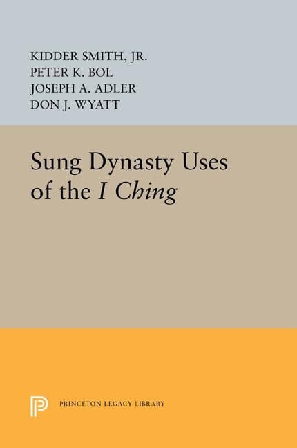 Wyatt, Don J. | Sung dynasty uses of the i ching