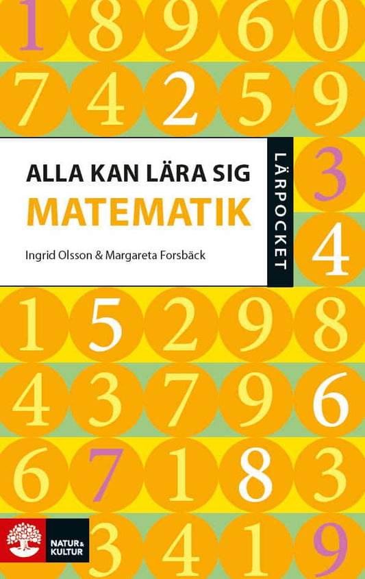 Olsson, Ingrid | Forsbäck, Margareta | Alla kan lära sig matematik