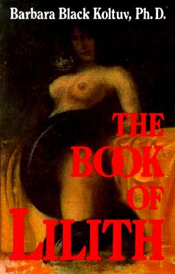 Koltuv, Barbara Black | The Book of Lilith